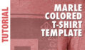 grey marle t shirt design template tutorial TMB