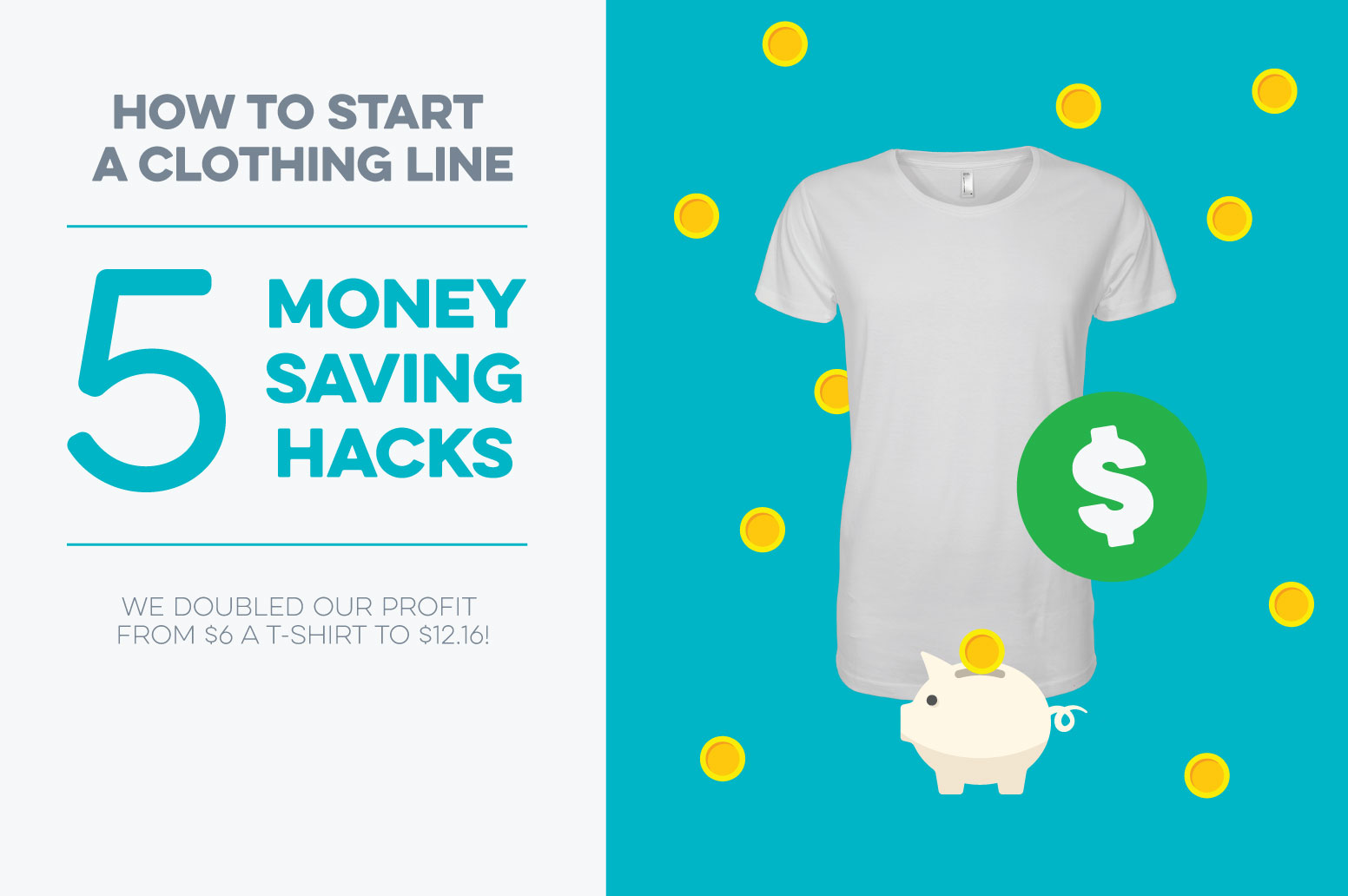 5 money saving hacks - How to start a clothing line